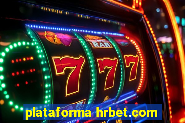 plataforma hrbet.com